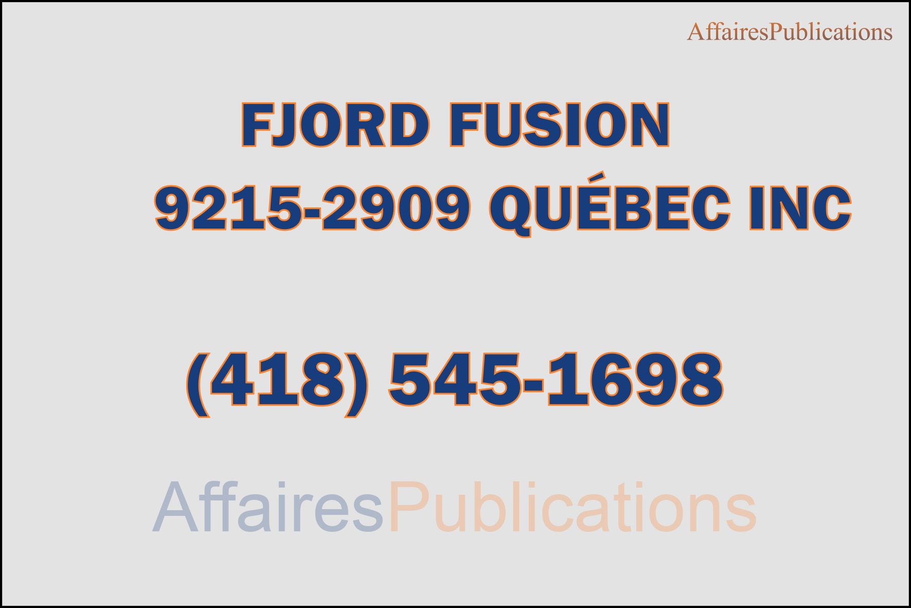FJORD FUSION  9215-2909 QUÉBEC INC