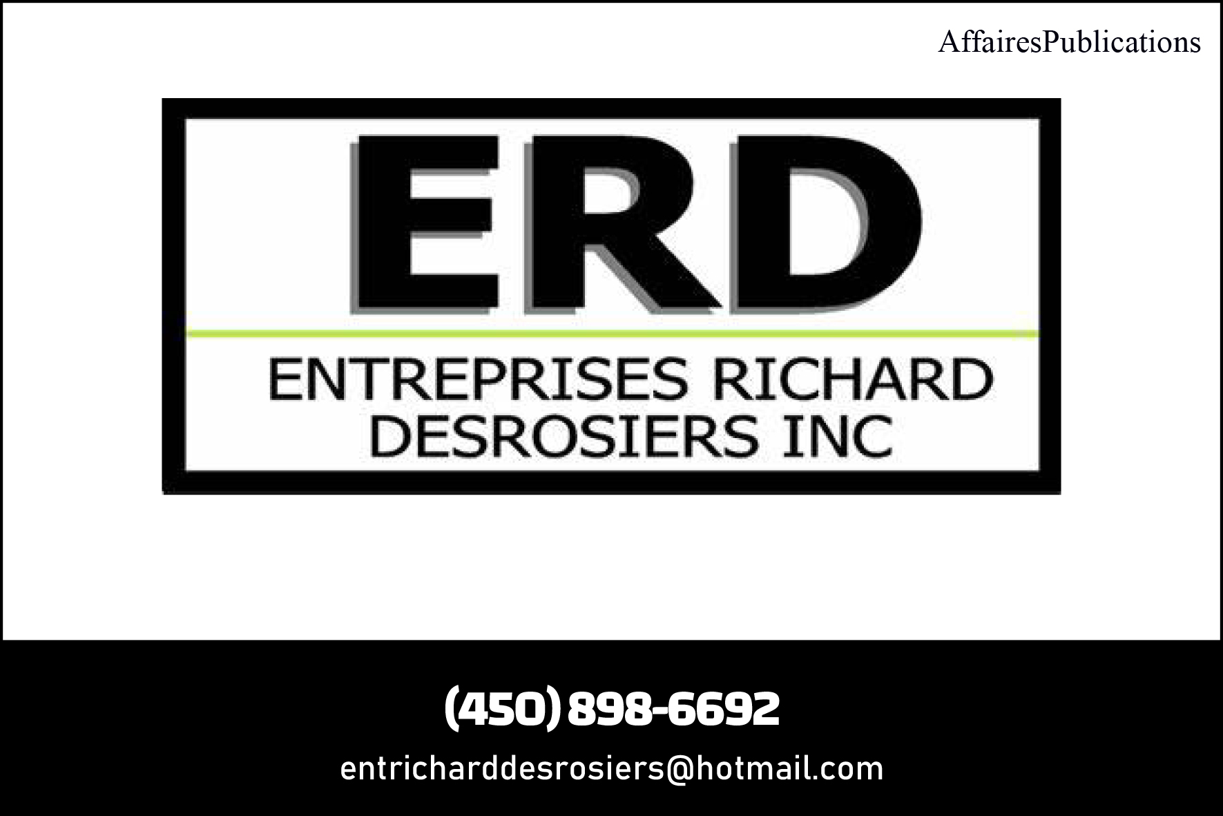 LES ENTREPRISES RICHARD DESROSIERS (2008) INC