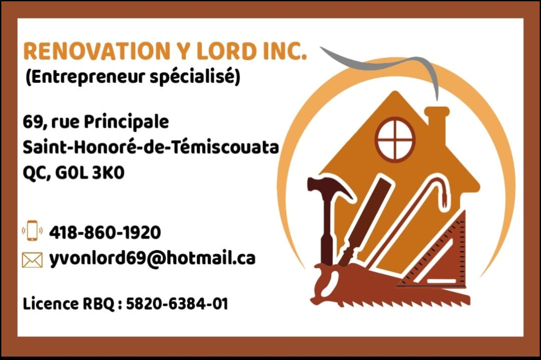 RÉNOVATION Y LORD INC