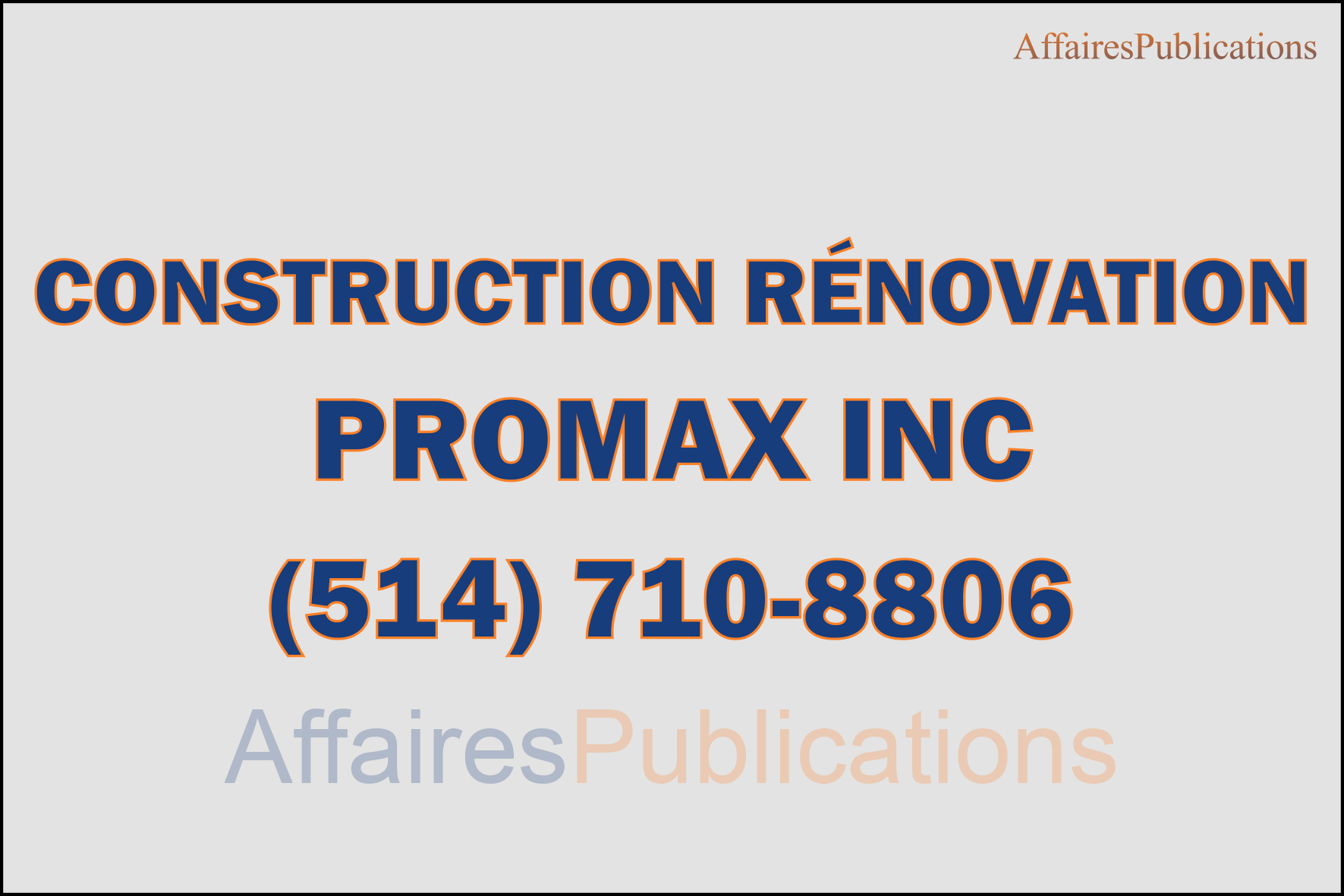 CONSTRUCTION RÉNOVATION PROMAX INC