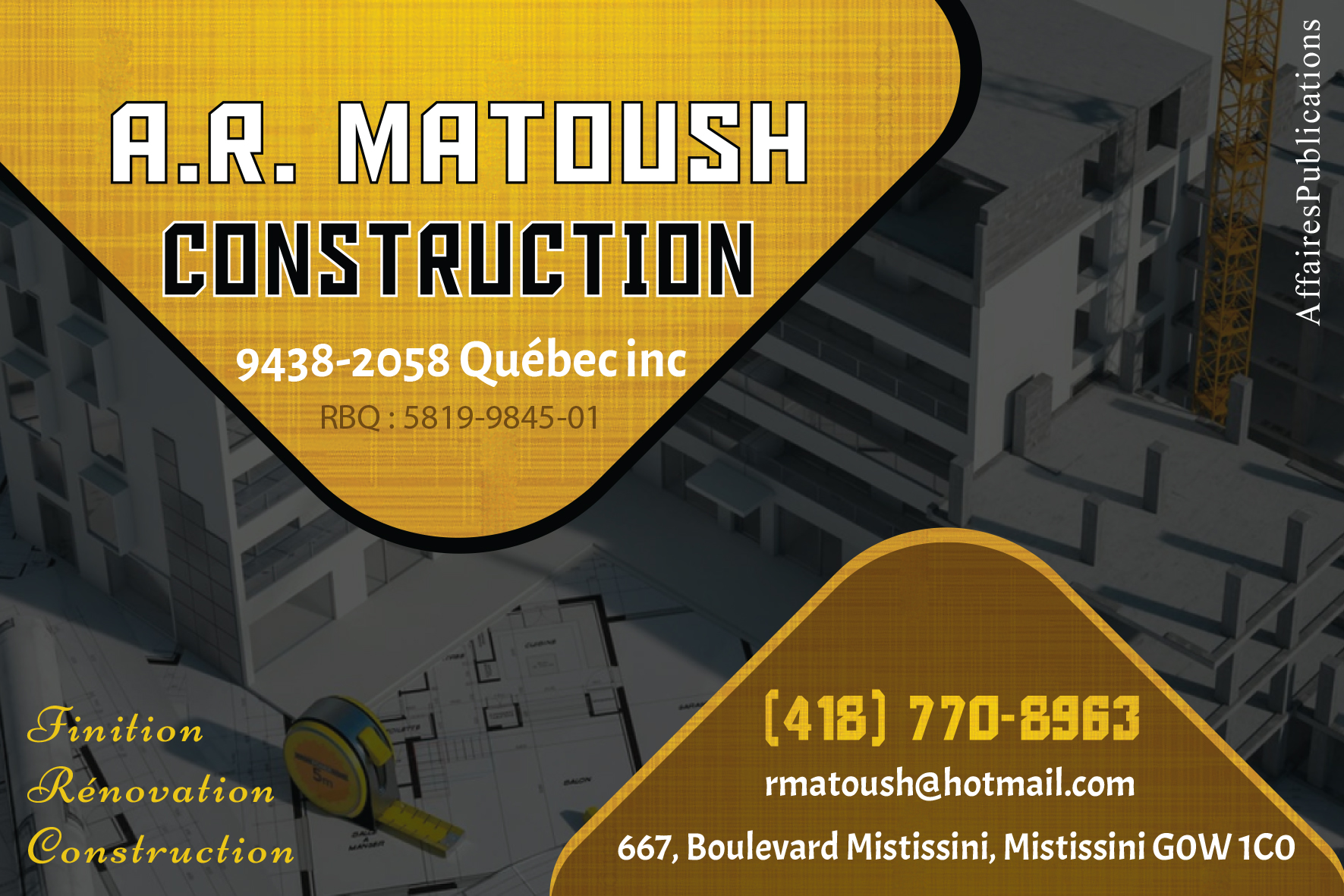 A.R. MATOUSH CONSTRUCTION 9438-2058 QUÉBEC INC
