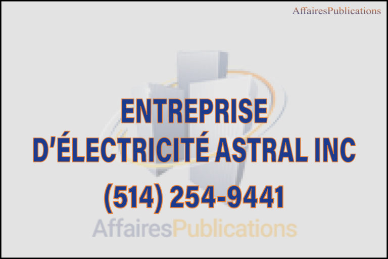 ENTREPRISE D&rsquo;ÉLECTRICITÉ ASTRAL INC