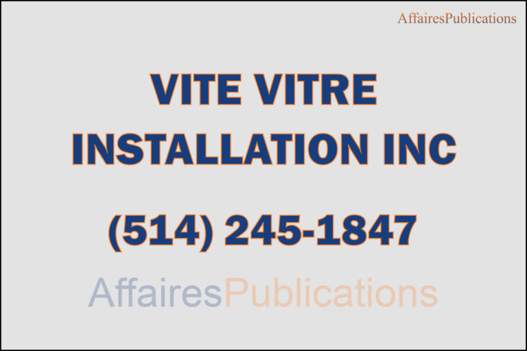 VITE VITRE INSTALLATION INC
