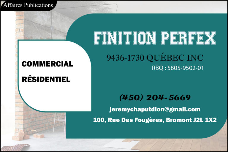FINITION PERFEX <br/> 9436-1730 QUÉBEC INC