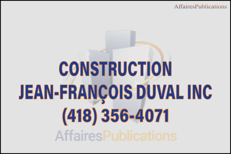 CONSTRUCTION JEAN-FRANÇOIS DUVAL INC