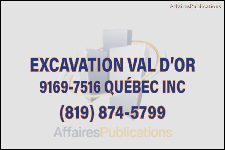 EXCAVATION VAL D&rsquo;OR <br/> 9169-7516 QUÉBEC INC