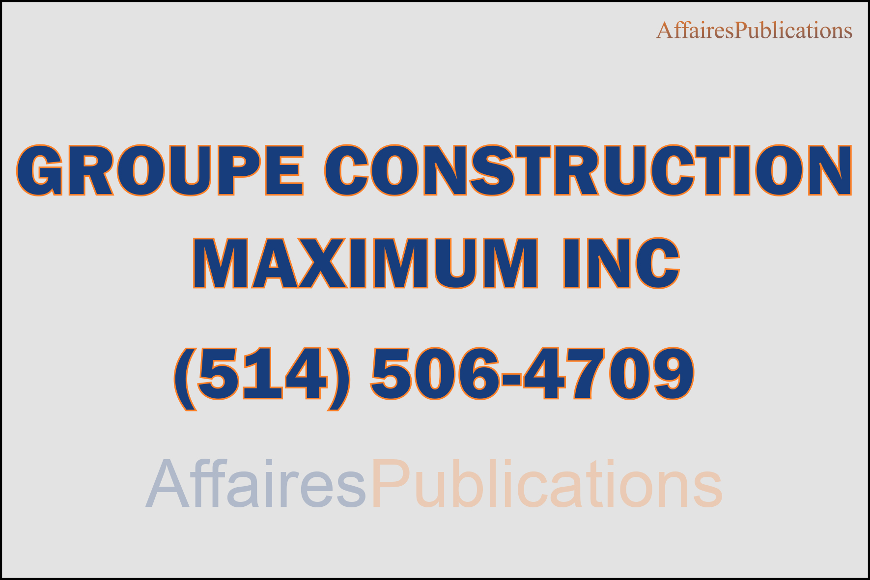 GROUPE CONSTRUCTIONMAXIMUM INC