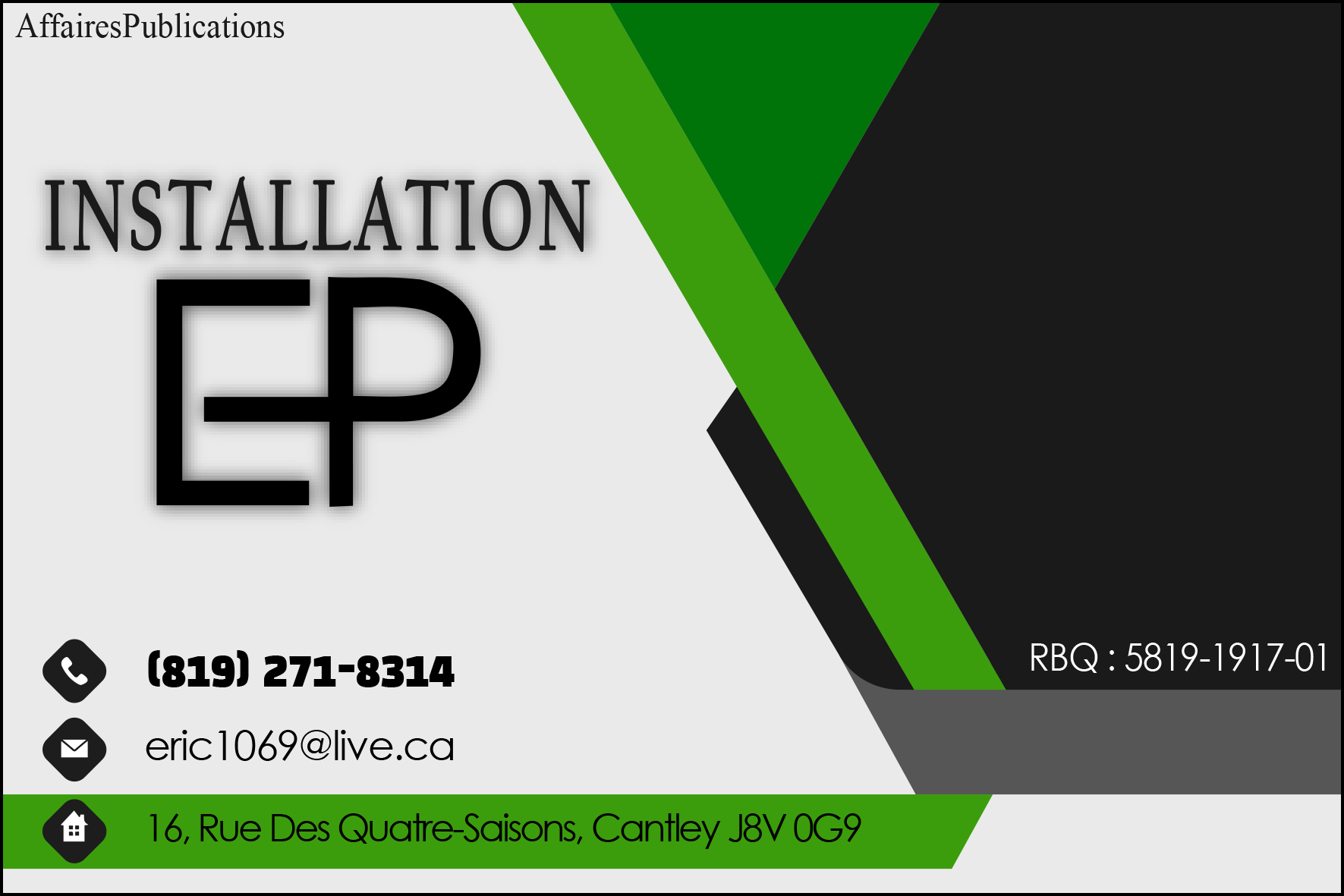 INSTALLATION EP13800784 CANADA INC