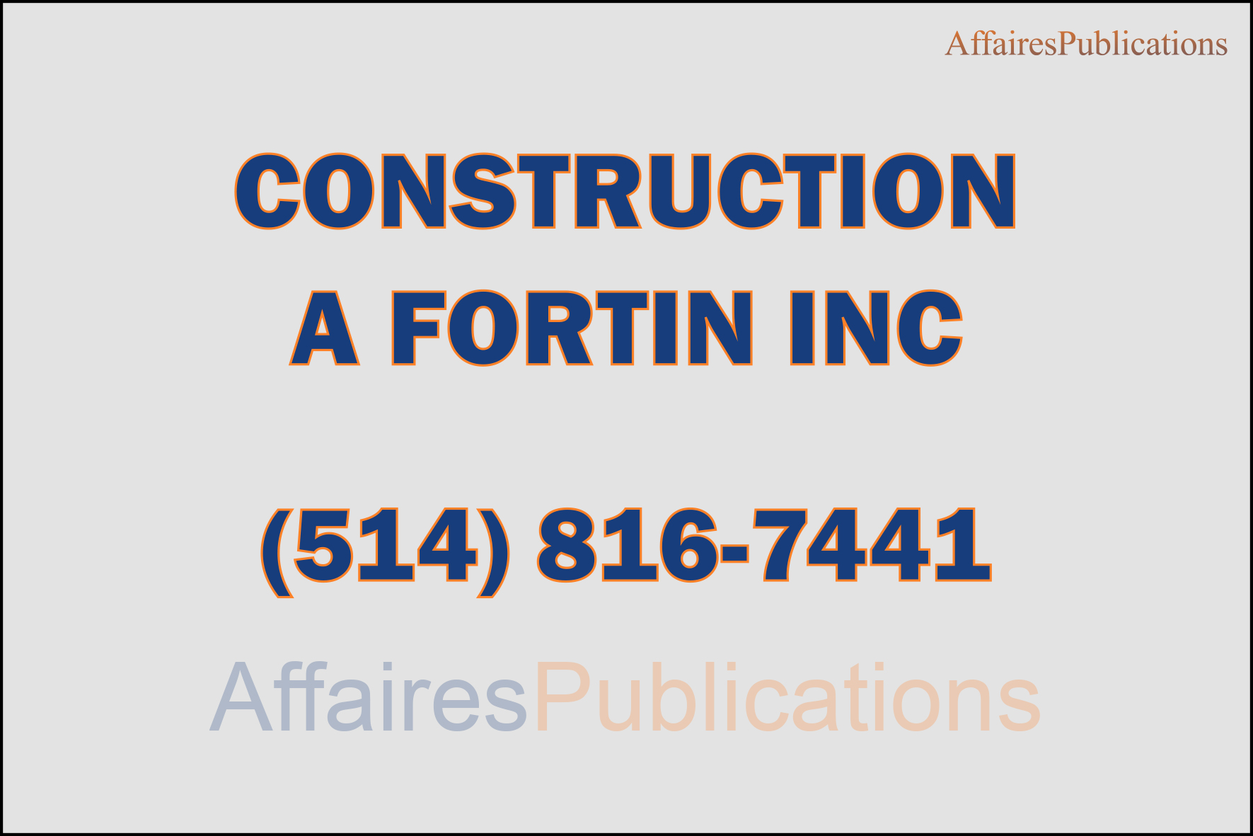 CONSTRUCTION A FORTIN INC