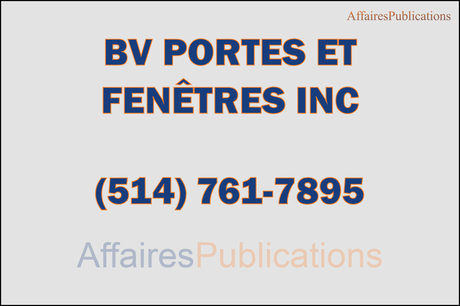 BV PORTES ET FENÊTRES INC