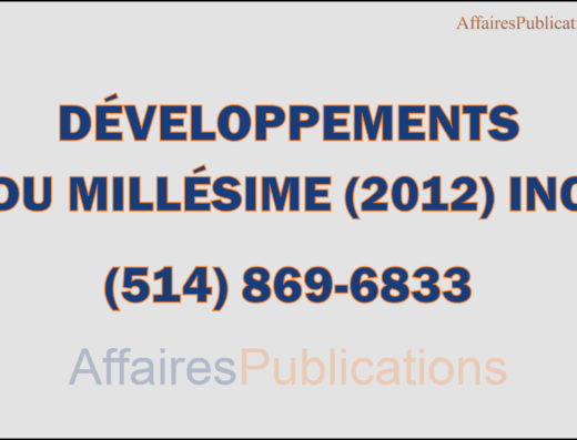 DÉVELOPPEMENTS DU MILLÉSIME (2012) INC