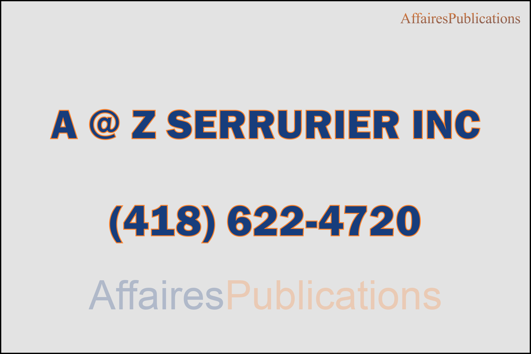 A @ Z SERRURIER INC