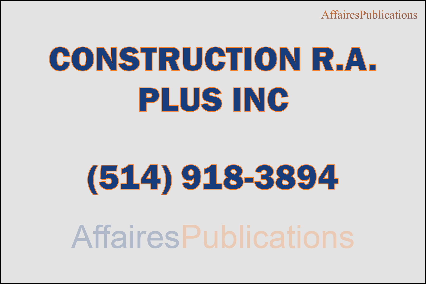 CONSTRUCTION R.A. PLUS INC