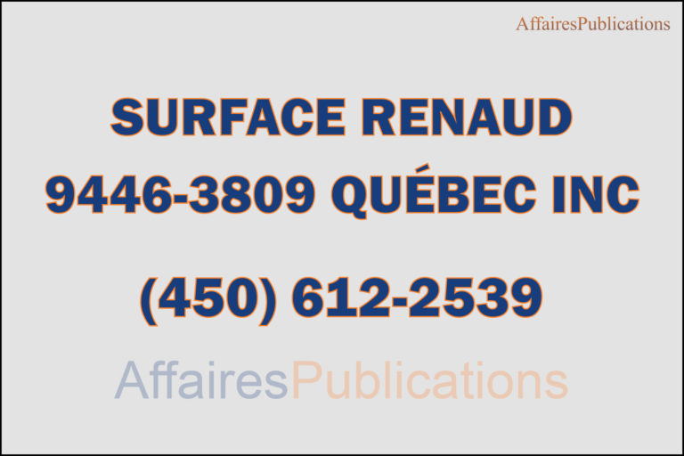 SURFACE RENAUD <br/> 9446-3809 QUÉBEC INC