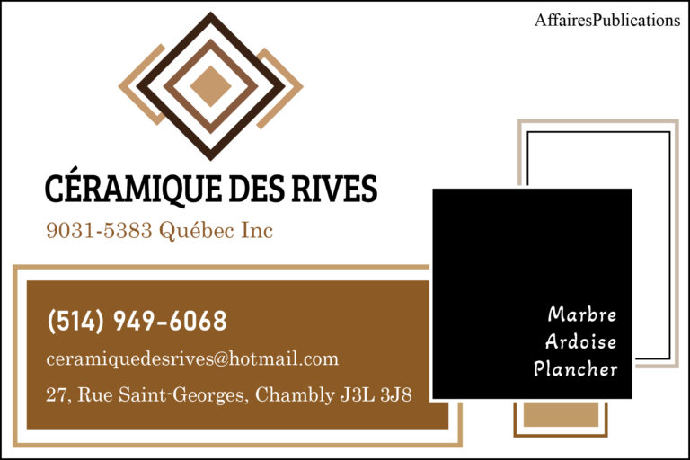 CÉRAMIQUE DES RIVES <br/> 9031-5383 QUÉBEC INC