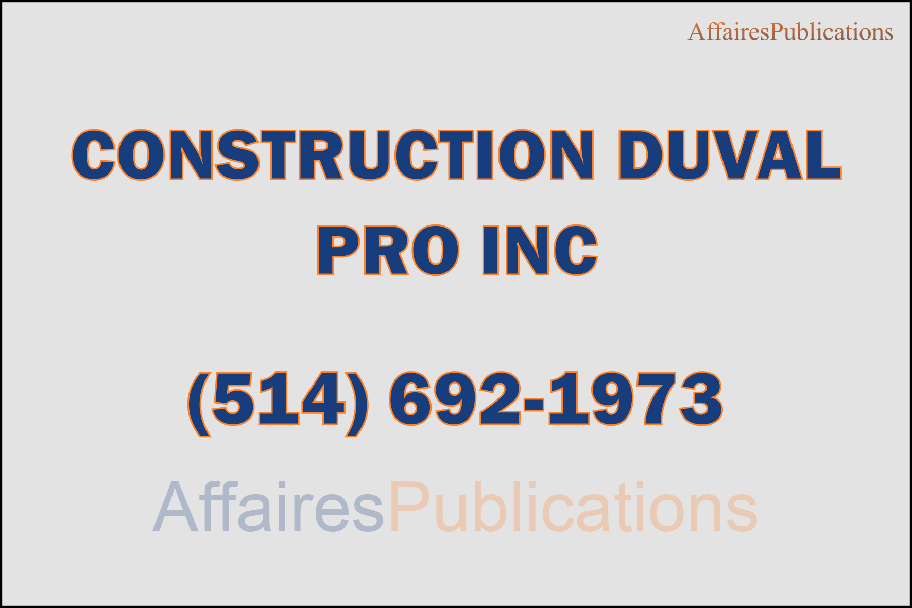 CONSTRUCTION DUVAL PRO INC