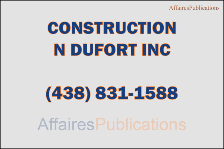 CONSTRUCTION N DUFORT INC