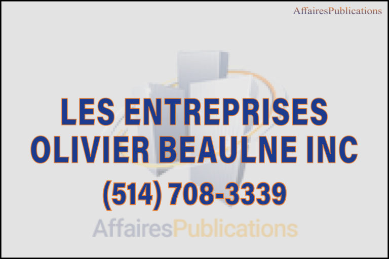 LES ENTREPRISES<br/>OLIVIER BEAULNE INC
