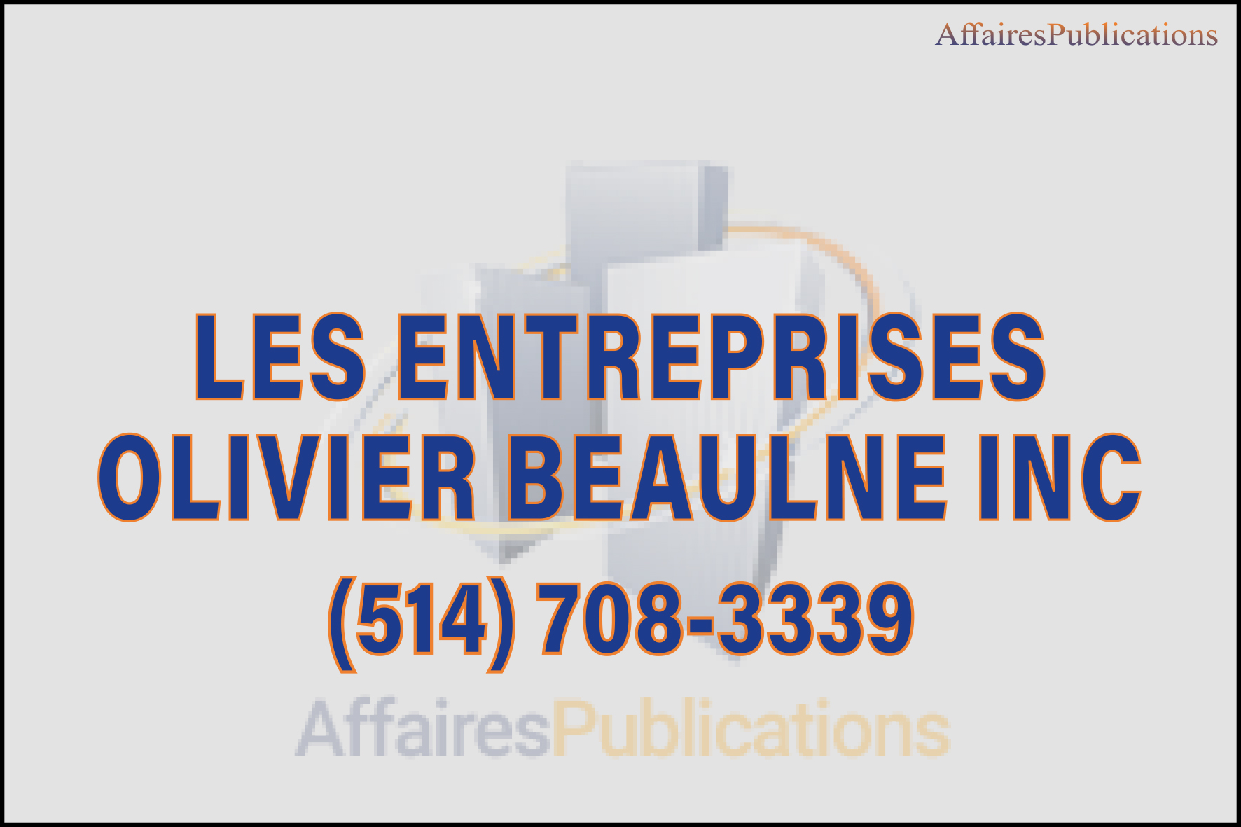 LES ENTREPRISESOLIVIER BEAULNE INC