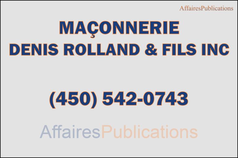 MAÇONNERIE DENIS ROLLAND<br/>& FILS INC