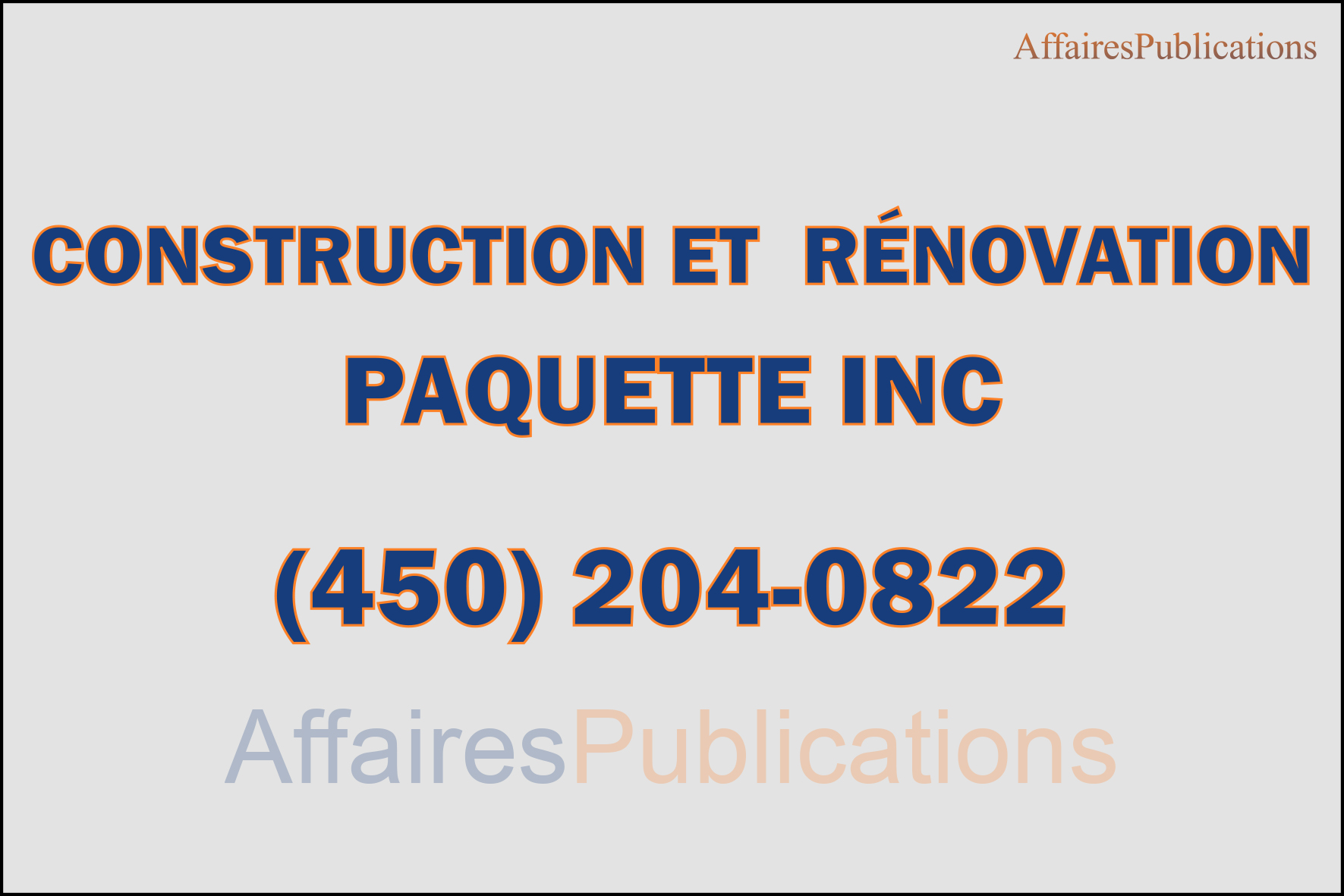 CONSTRUCTION ET RÉNOVATION PAQUETTE INC