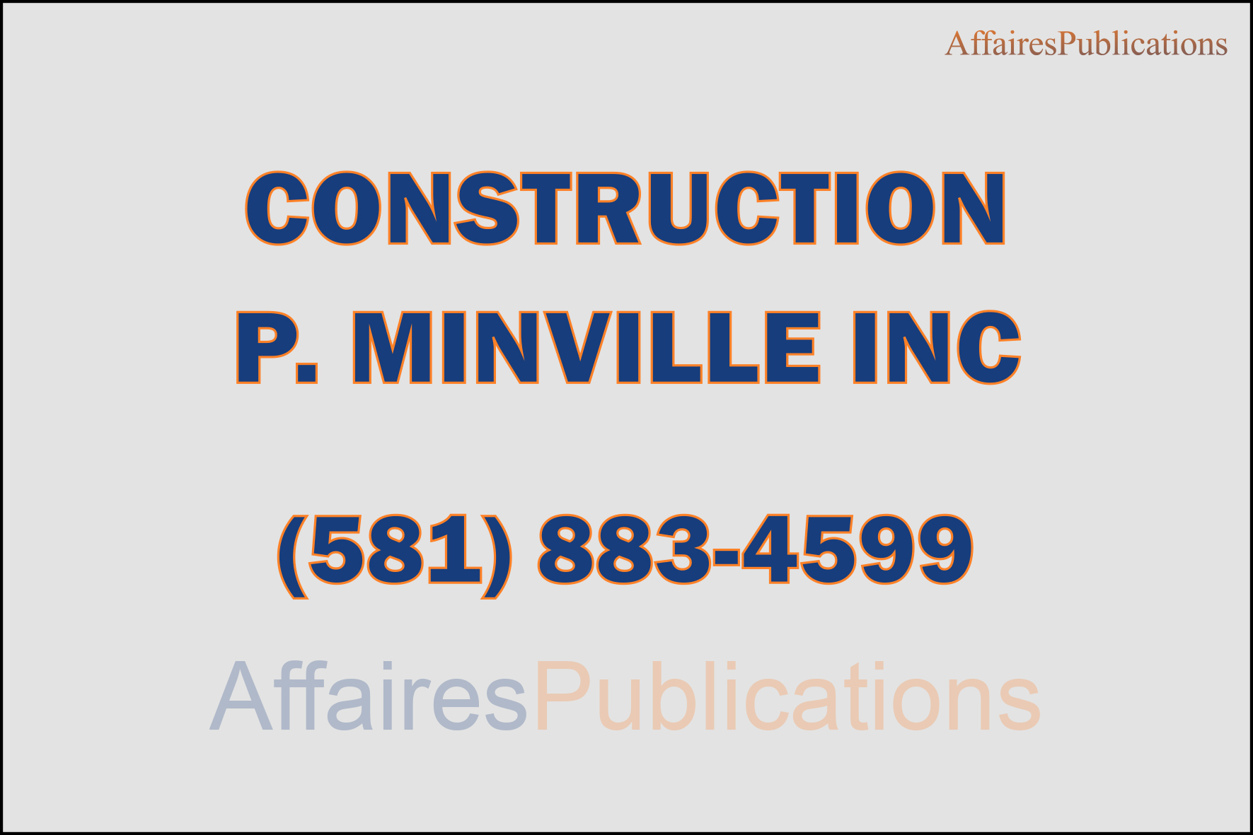 CONSTRUCTION P. MINVILLE INC