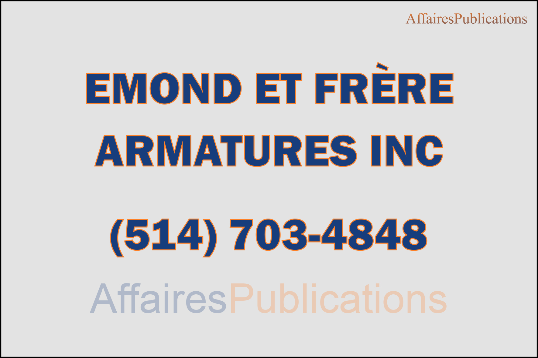 EMOND ET FRÈRE ARMATURES INC
