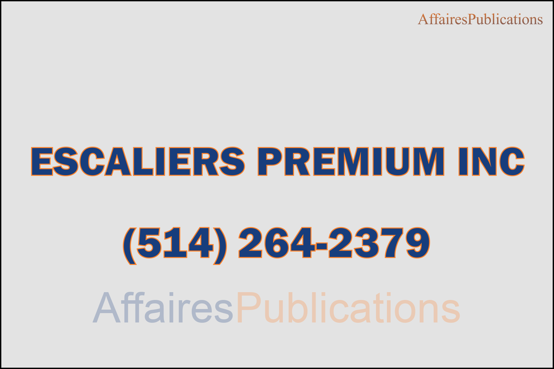 ESCALIERS PREMIUM INC