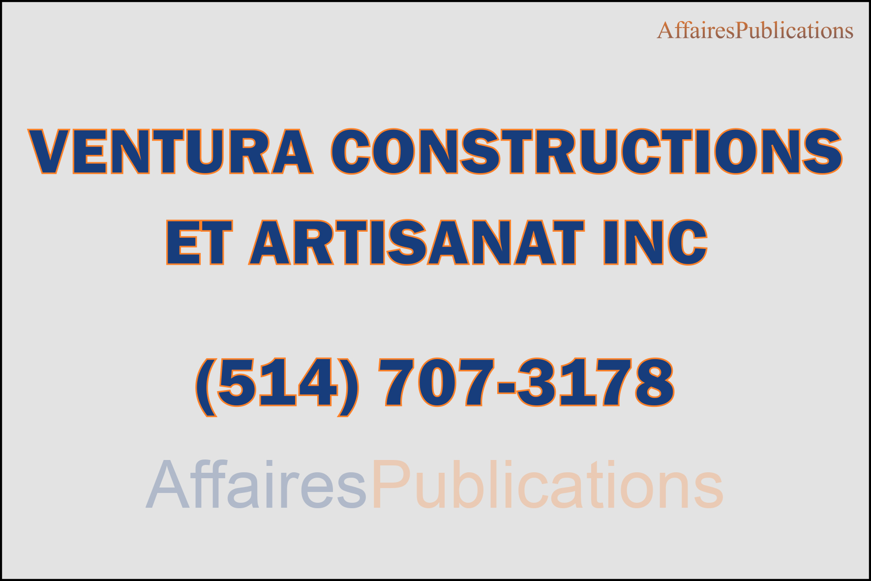 VENTURA CONSTRUCTIONS ET ARTISANAT INC