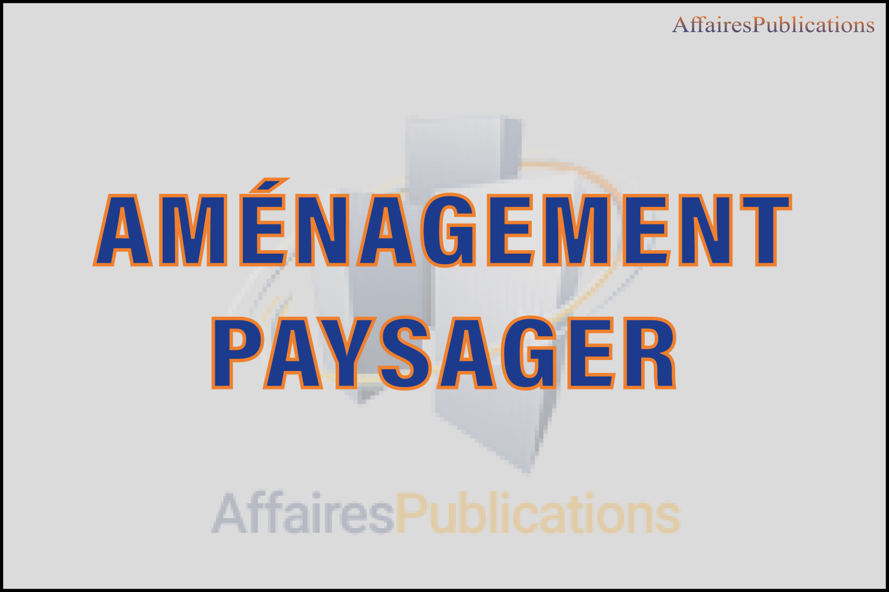 AMÉNAGEMENT PAYSAGER