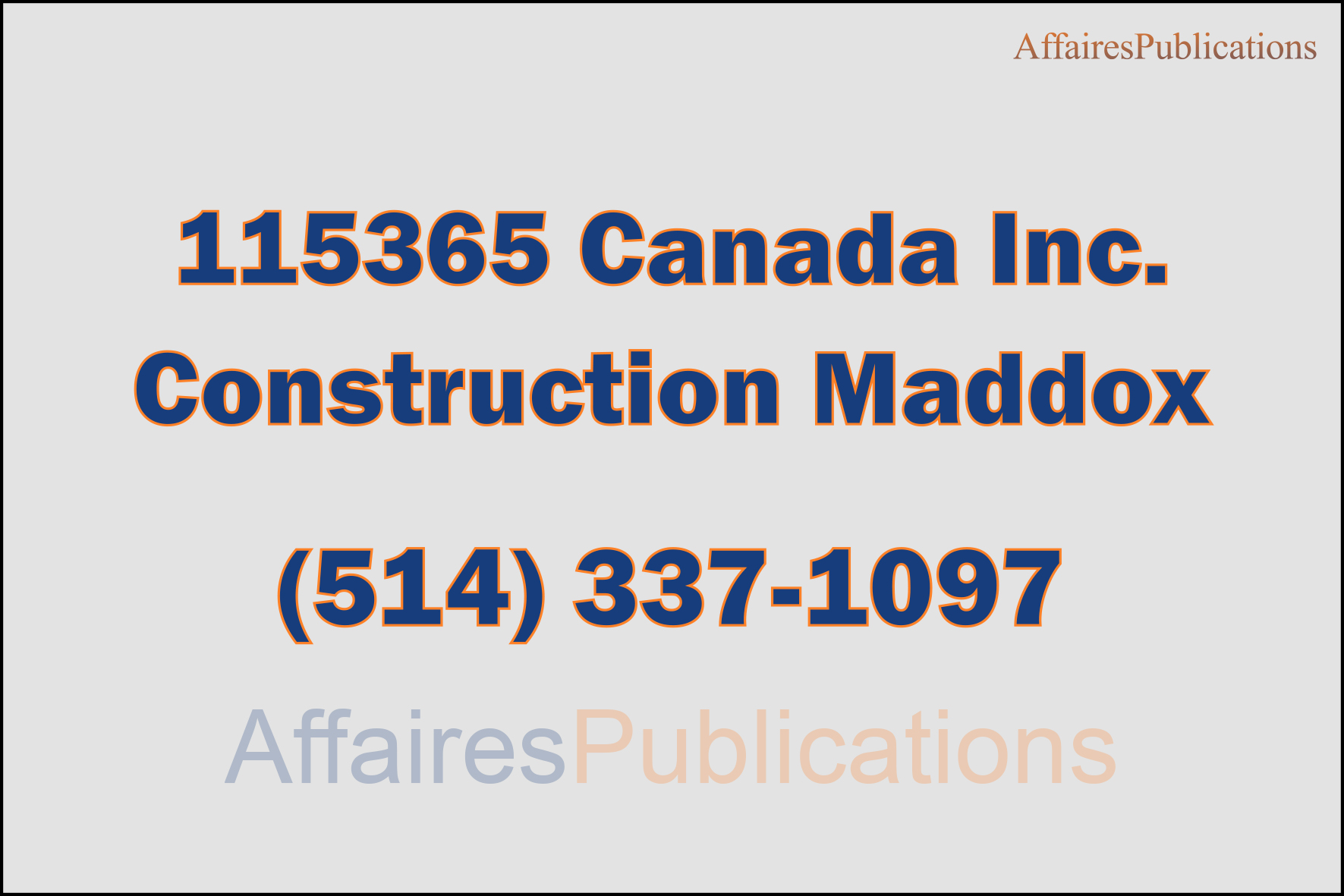 115365 CANADA INC  CONSTRUCTION MADDOX