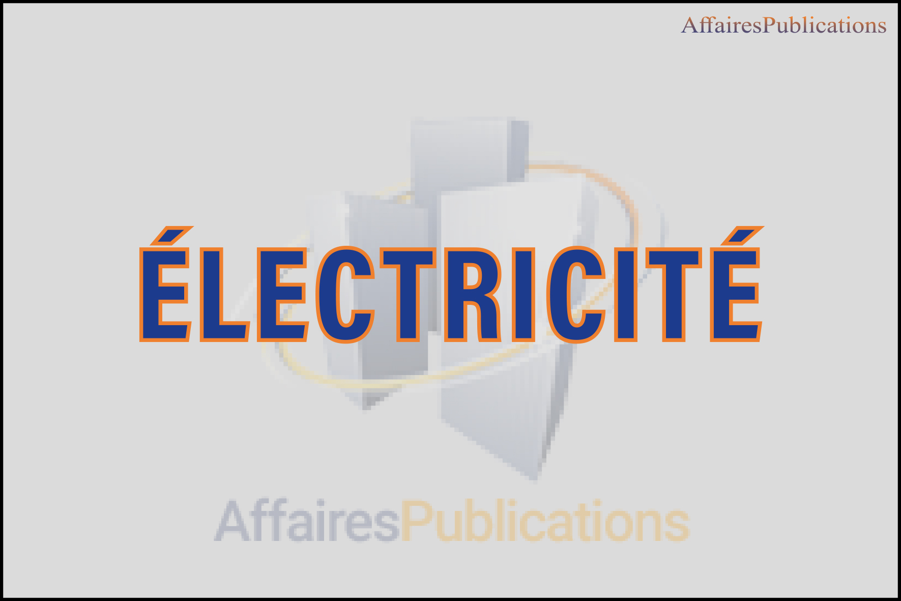 ÉLECTRICITÉ