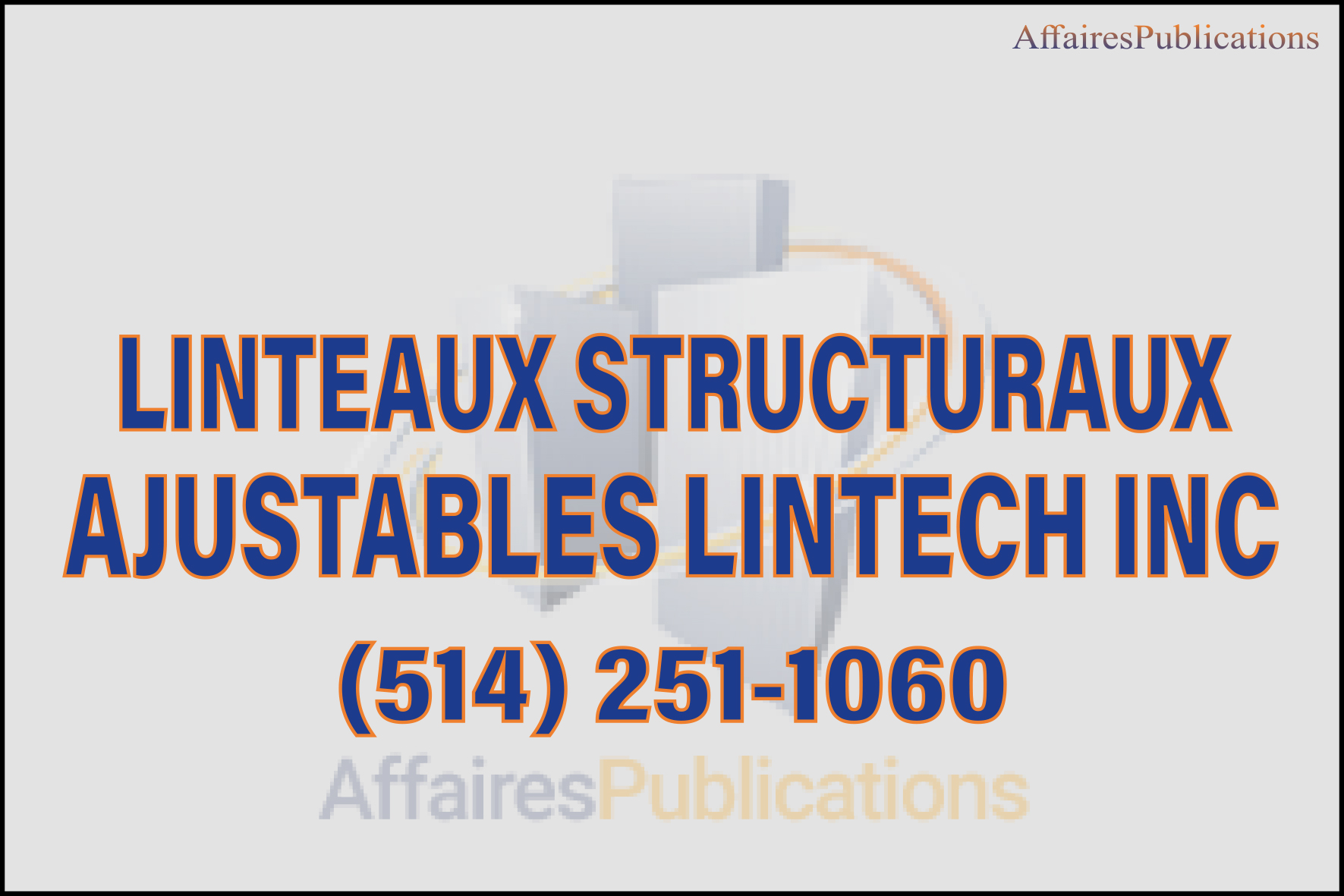 LINTEAUX STRUCTURAUX AJUSTABLES LINTECH INC