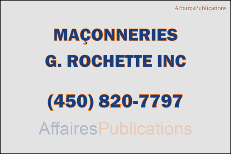 MAÇONNERIES G. ROCHETTE INC