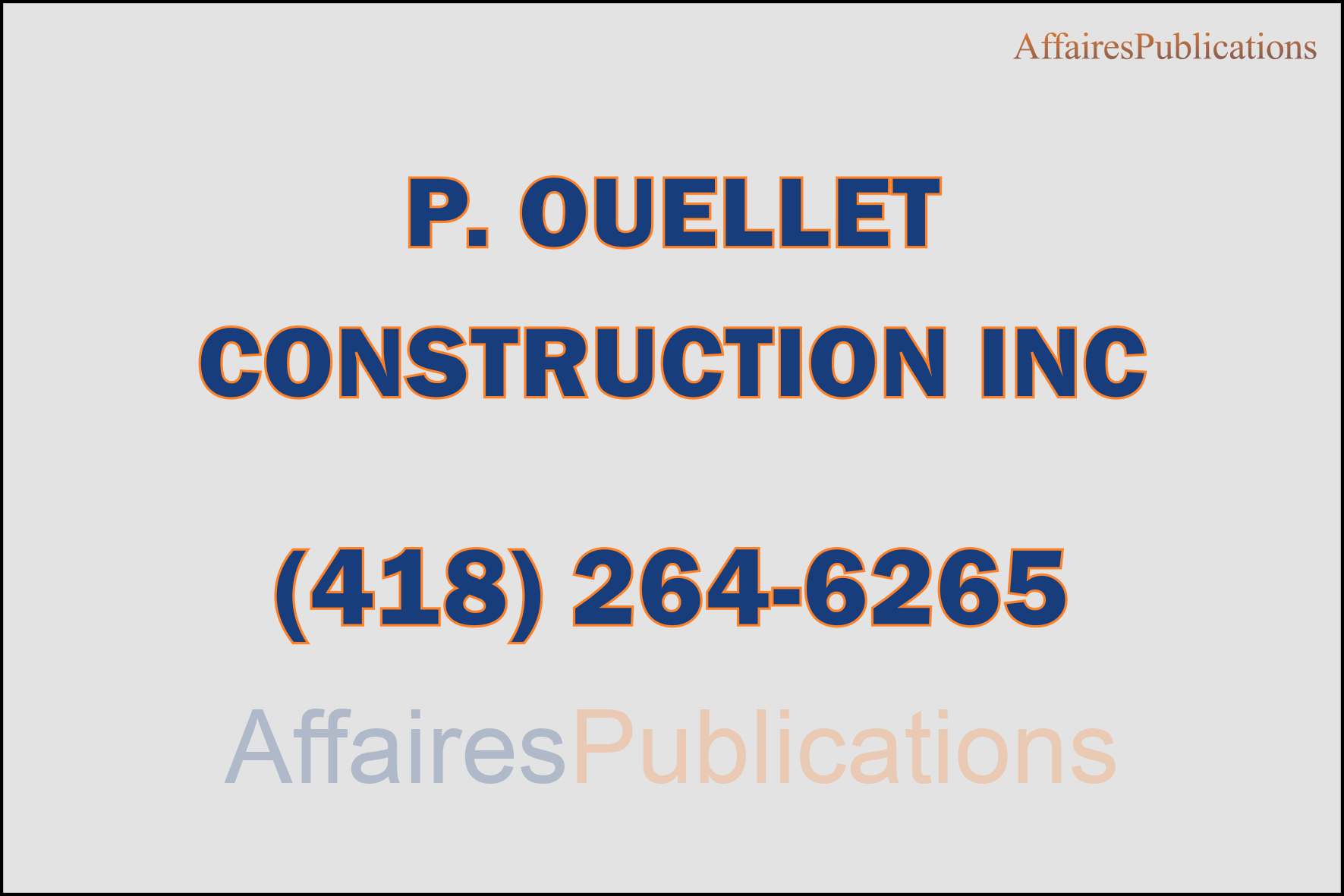 P. OUELLET CONSTRUCTION INC