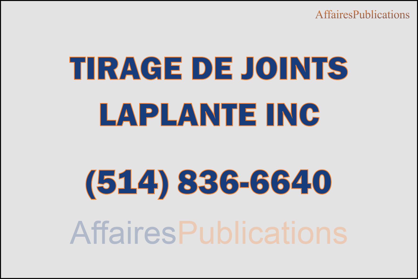 TIRAGE DE JOINTS LAPLANTE INC