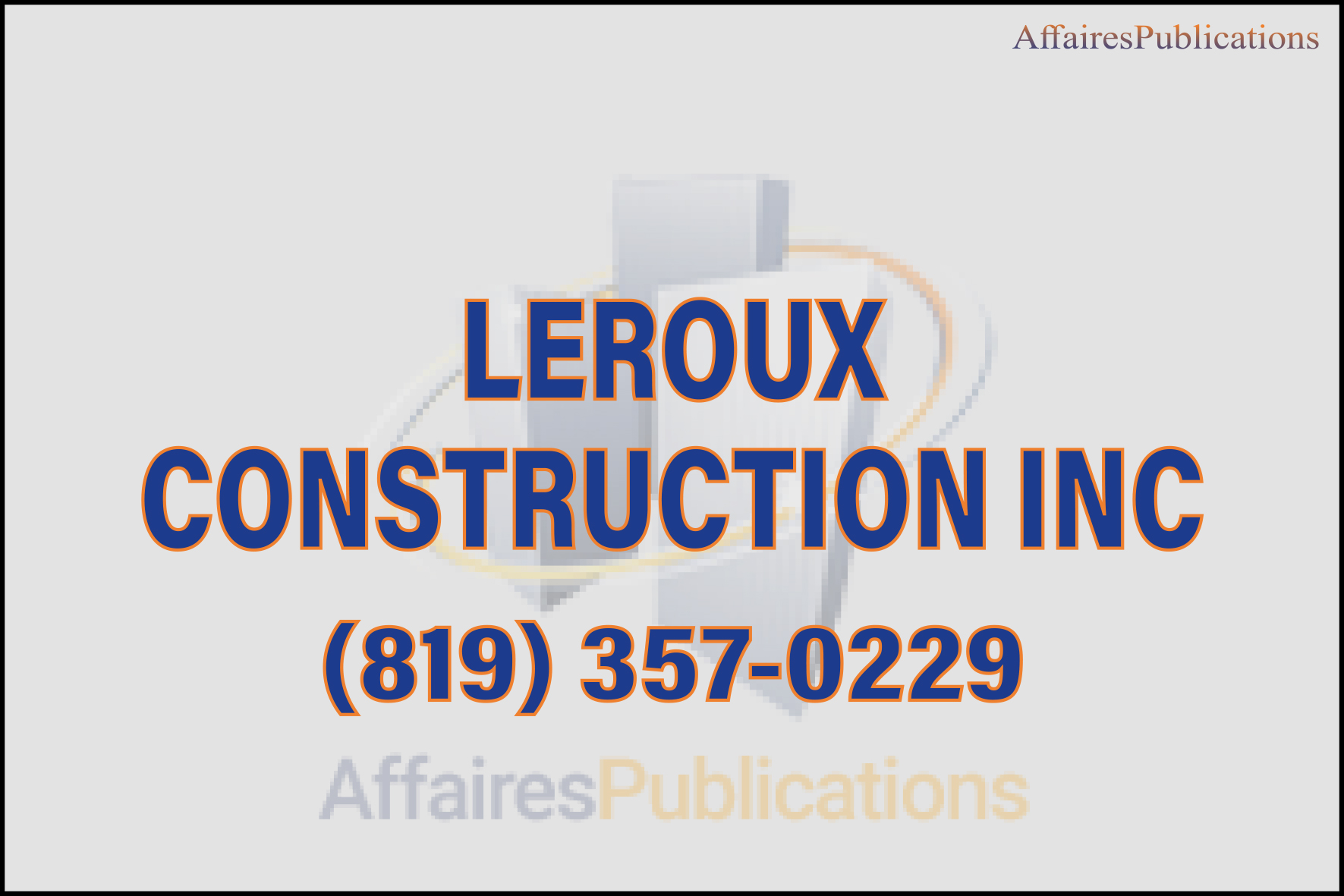 LEROUX CONSTRUCTION INC