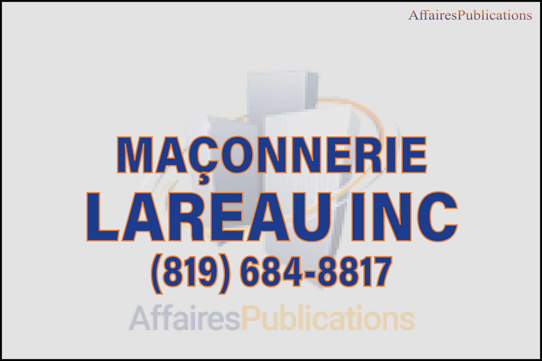 MAÇONNERIE LAREAU INC