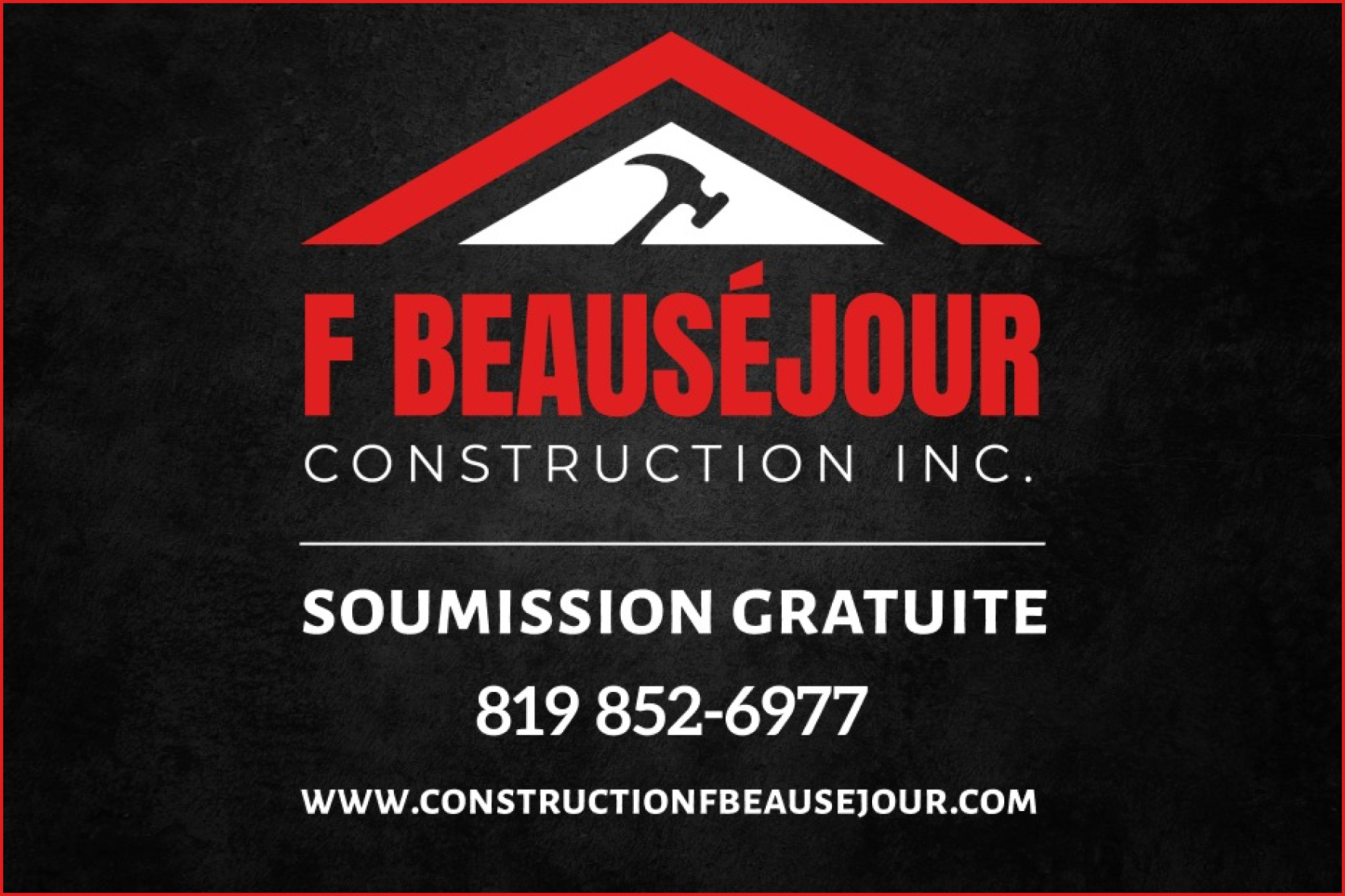 CONSTRUCTION F BEAUSÉJOUR  9464-0562 QUÉBEC INC
