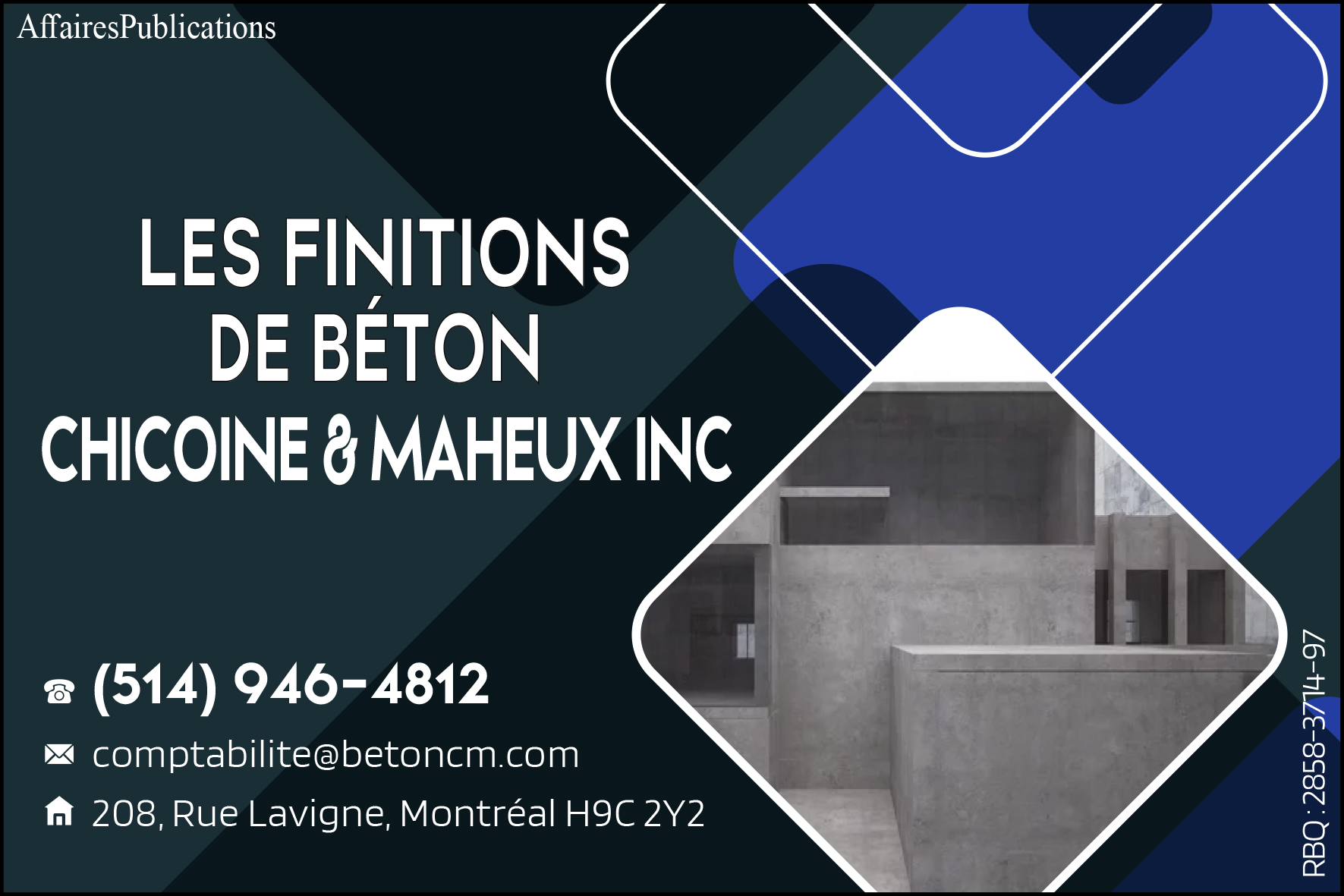 LES FINITIONS DE BÉTON  CHICOINE & MAHEUX INC