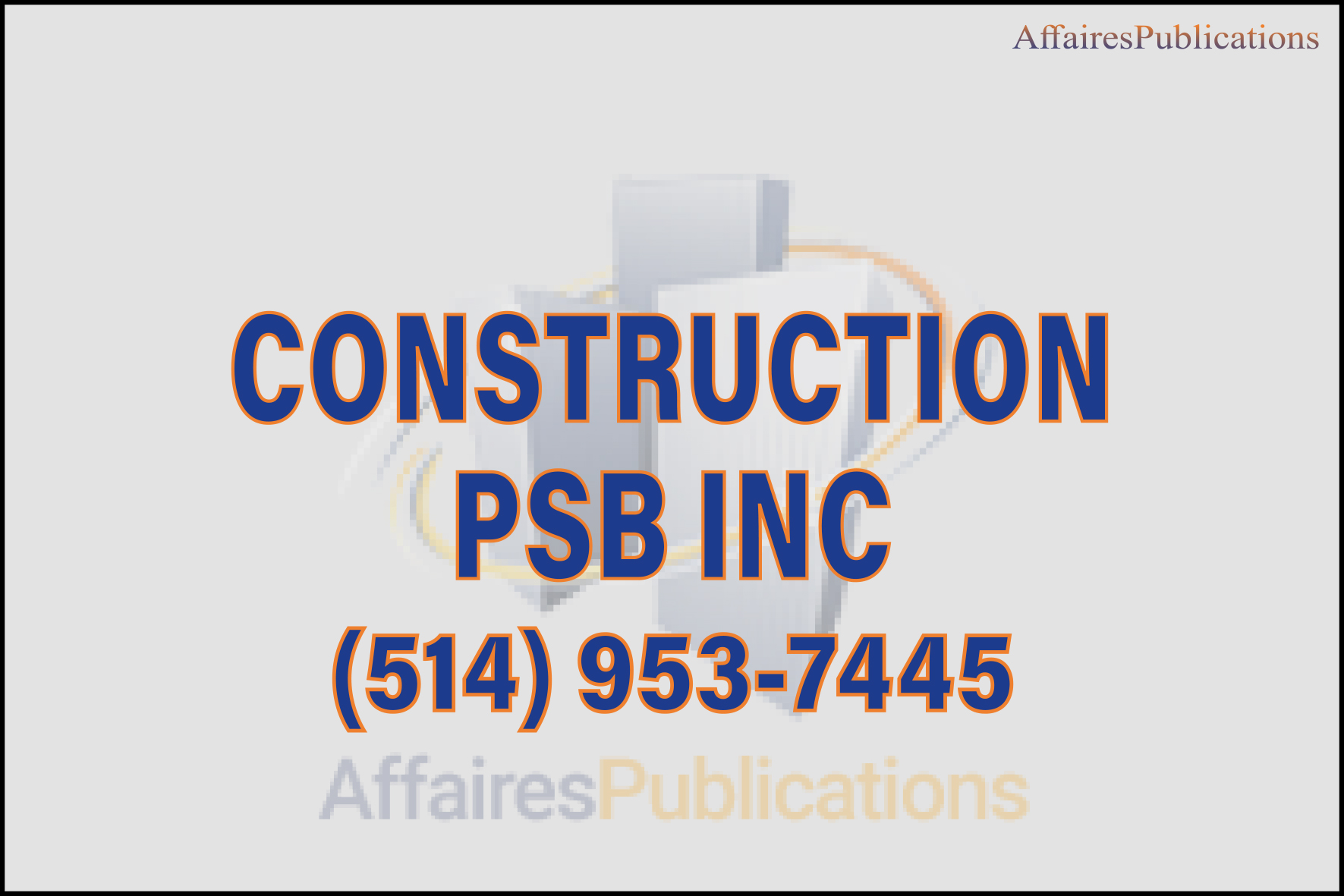 CONSTRUCTION PSB INC