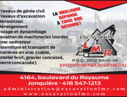 EXCAVATION L.M.R <br/> 2852-6648 QUÉBEC INC
