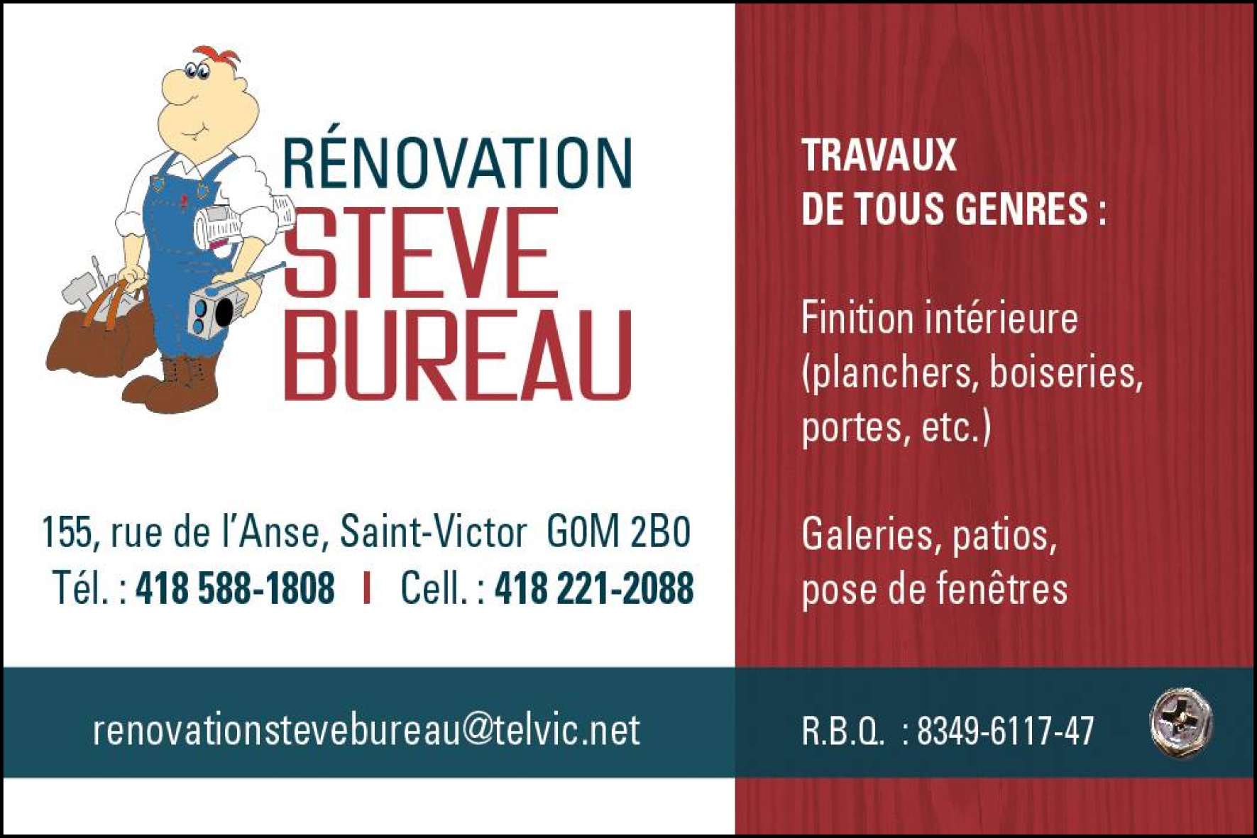 RÉNOVATION STEVE BUREAU  9283-7772 QUÉBEC INC