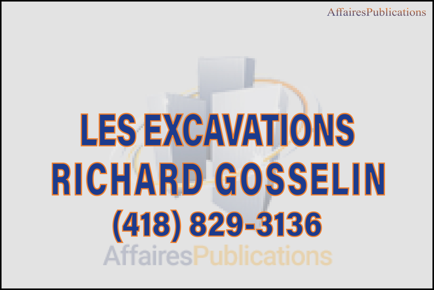LES EXCAVATIONS RICHARD GOSSELIN