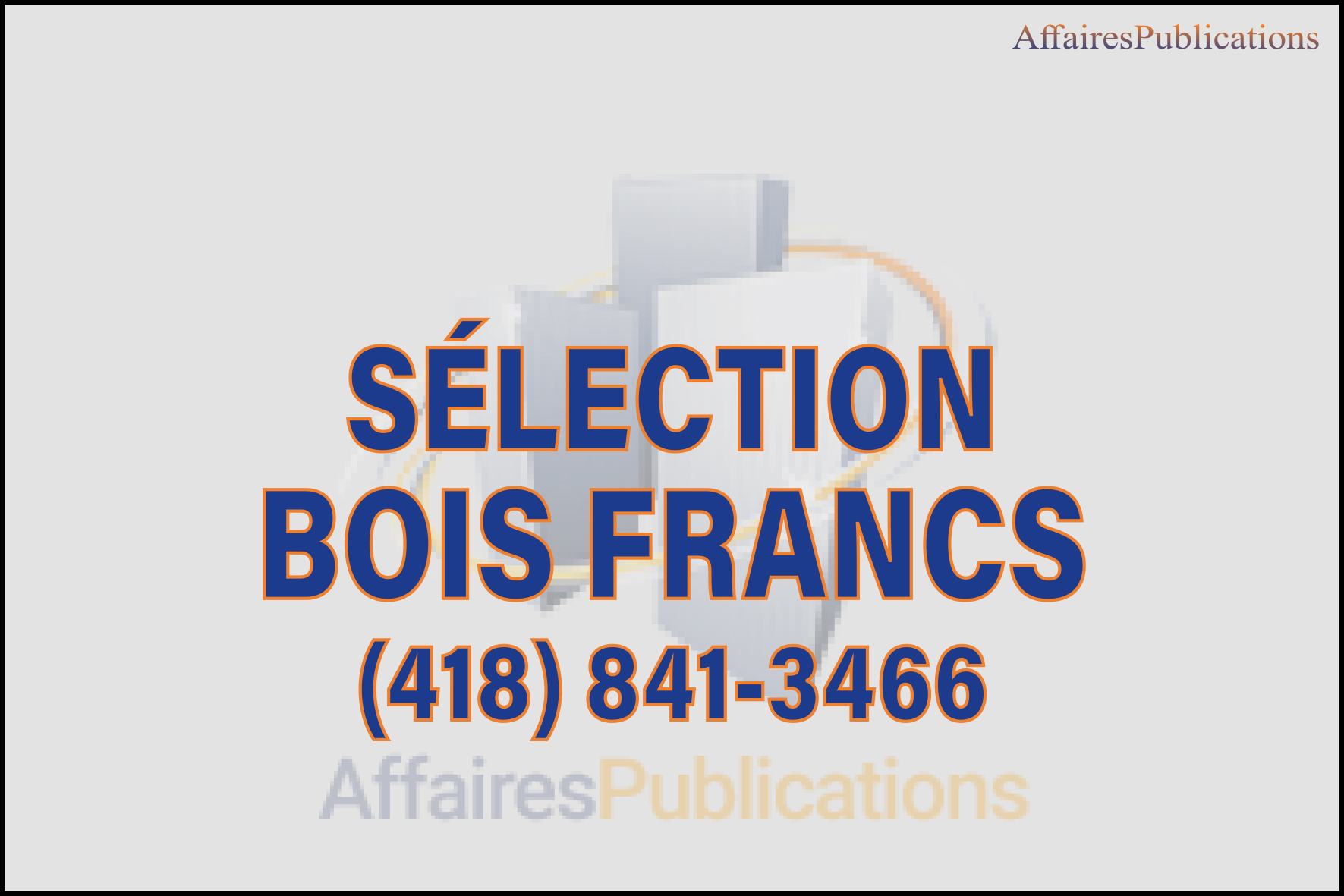 SÉLECTION BOIS FRANCS
