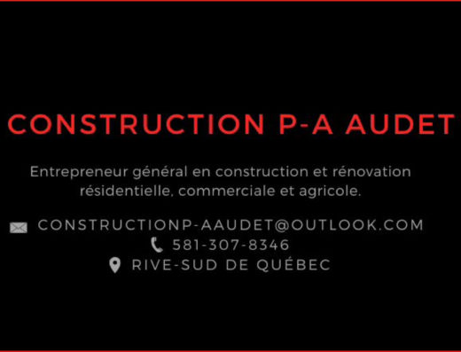 CONSTRUCTION P-A AUDET INC