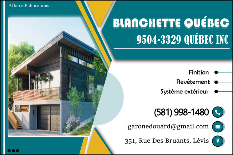 BLANCHETTE QUÉBEC <br/> 9504-3329 QUÉBEC INC