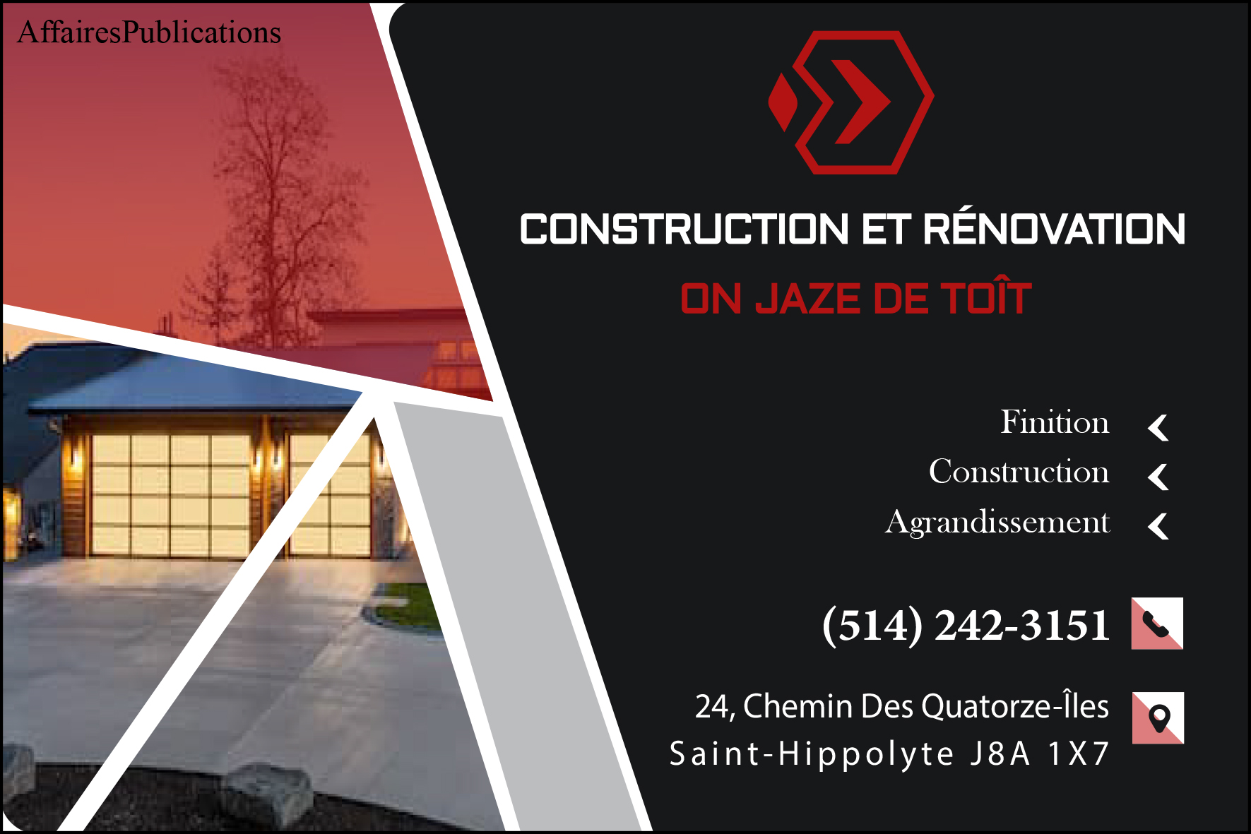 CONSTRUCTION ET RÉNOVATION ON JAZE DE TOÎT INC