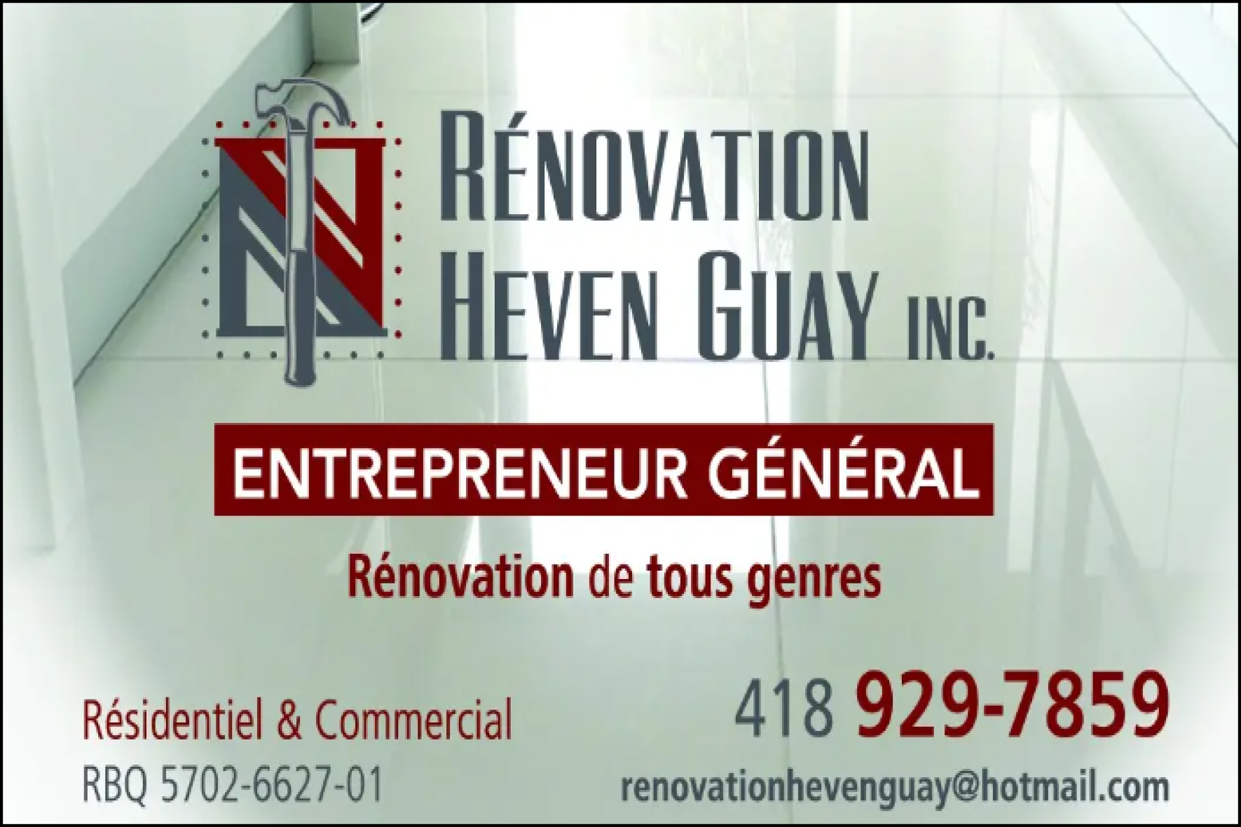 RÉNOVATION HEVEN GUAY  9219-8571 QUÉBEC INC