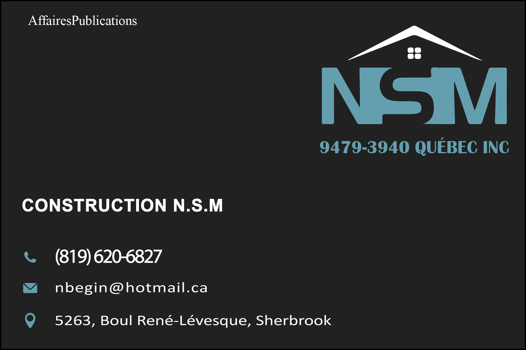 CONSTRUCTION N.S.M  9479-3940 QUÉBEC INC